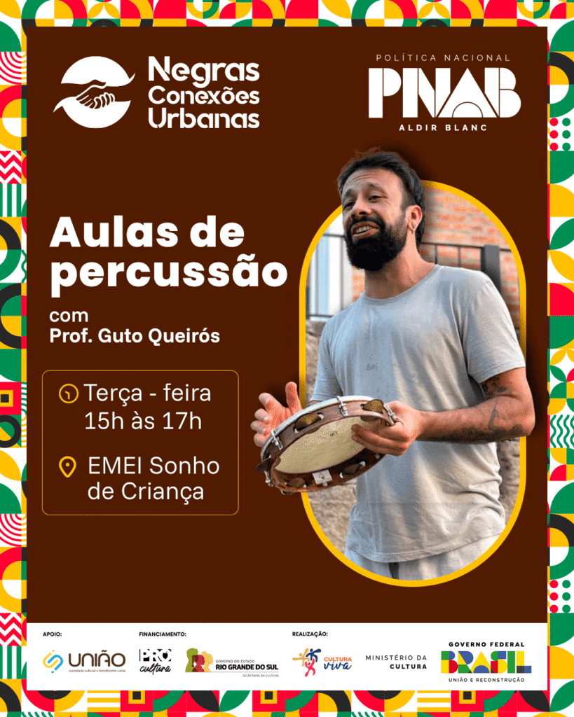 Projeto Negras Conexões Urbanas - Aulas de percussão com Guto Queirós